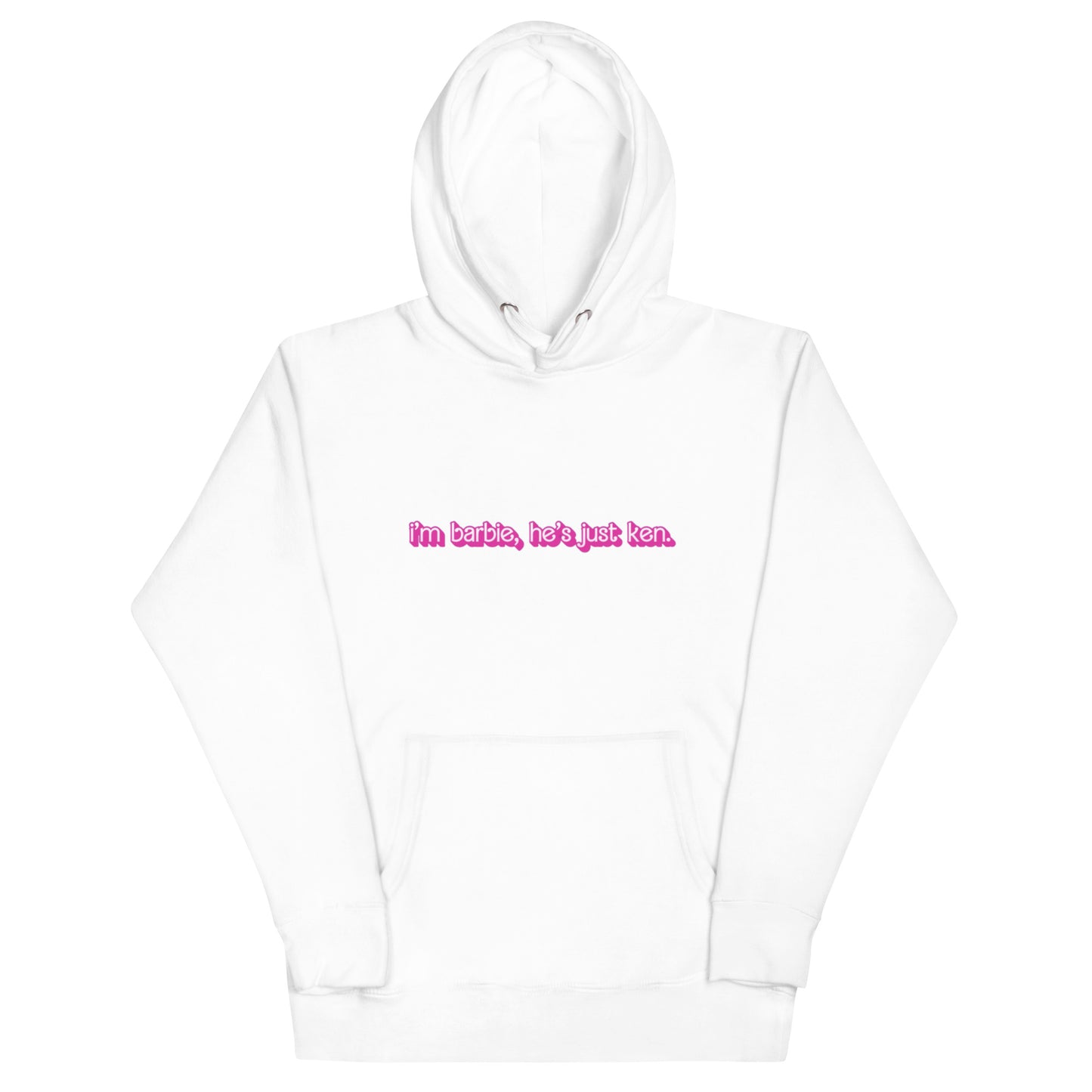 I’m barbie he’s just ken hoodie